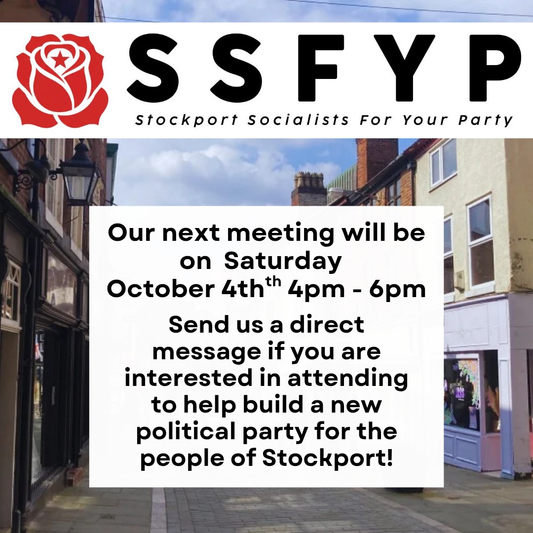 Stockport Socialists For Your Party - SSFYP - Monthly meeting